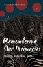 Remembering Our Intimacies