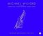 Michael Wilford With Michael Wilford and Partners, Wilford Schupp Architekten and Others:Selected Buildings and Projects