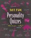 101 Fun Personality Quizzes