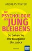 Die Psychologie des Jungbleibens