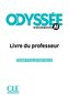 Odyssée A1. Livre du professeur