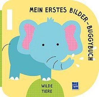Mein erstes Bilder-Buggybuch - Wilde Tiere