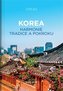 Korea: harmonie tradice a pokroku