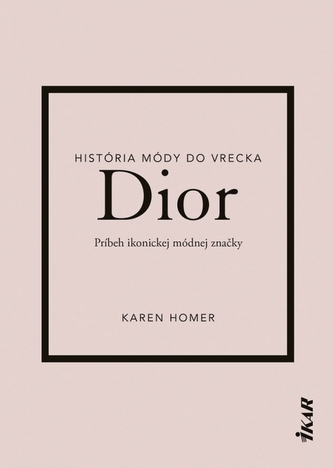 Dior: Príbeh ikonickej módnej značky