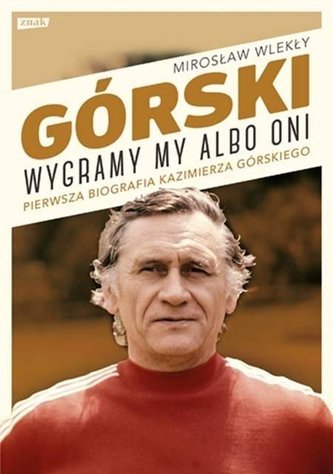 Górski. Wygramy my albo oni (2022)