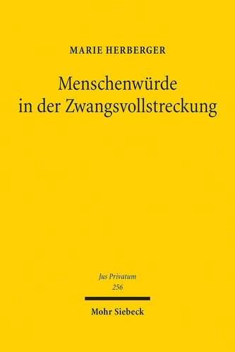 Menschenwürde in der Zwangsvollstreckung
