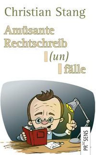 Amüsante Rechtschreib(un)fälle