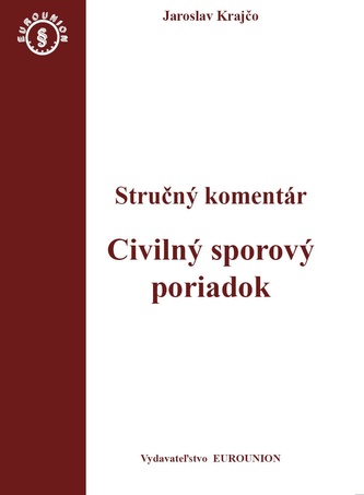 Civilný sporový poriadok Stručný komentár