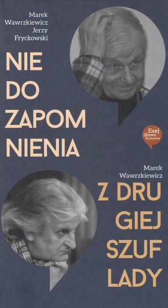 Nie do zapomnienia Z drugiej szuflady