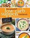Hausgemachte Low Carb Suppen Kochbuch