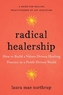Radical Healership