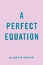 A Perfect Equation