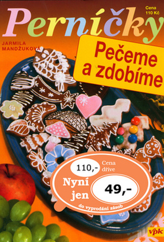 Perníčky Pečeme a zdobíme