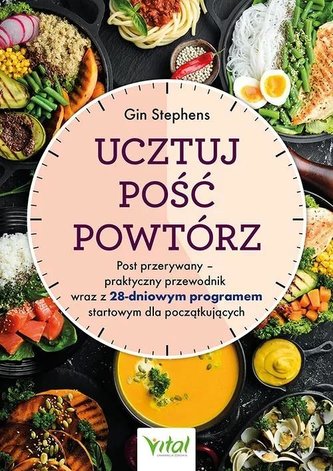 Ucztuj Pość Powtórz Ucztuj Pość Powtórz