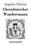 Cherubinischer Wandersmann