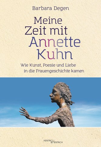 Meine Zeit mit Annette Kuhn