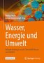 Wasser, Energie und Umwelt