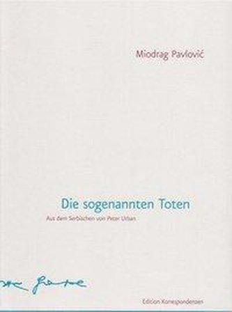 Die sogenannten Toten