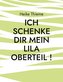 Ich schenke dir mein lila Oberteil !