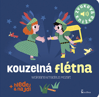 Kouzelná flétna - Zvuková knížka
