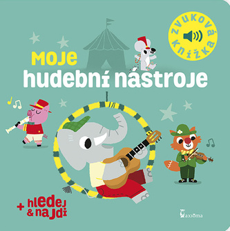 Moje hudební nástroje - Zvuková knížka