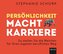 Persönlichkeit macht Karriere