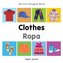 My First Bilingual Book -  Clothes (English-Spanish)