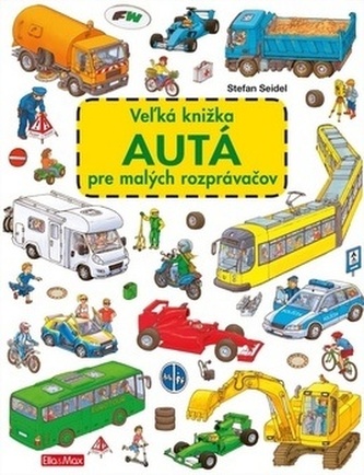 Veľká knižka Autá pre malých rozprávačov