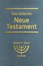 Das jüdische Neue Testament