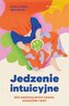 Jedzenie intuicyjne