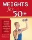 Weights For 50+