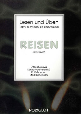 Lesen und Üben - Reisen - úroveň C Lesen und Üben - Reisen - úroveň C