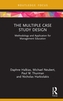 The Multiple Case Study Design