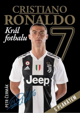 Cristiano Ronaldo Král fotbalu