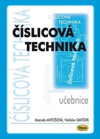 Číslicová technika - učebnice Číslicová technika - učebnice