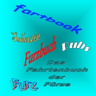 Far(h)t-(en)buch  Fartbook Furzbuch