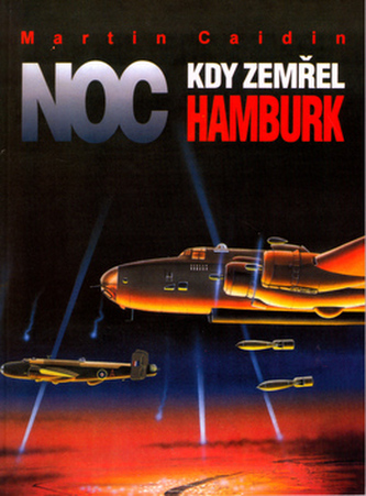 Noc kdy zemřel Hamburk