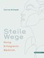 Steile Wege