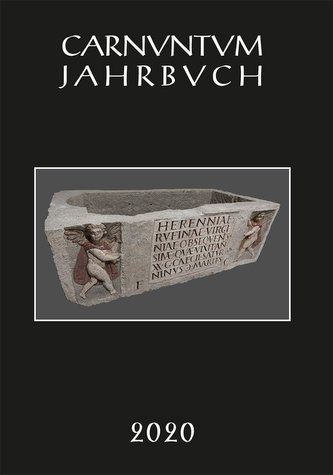 Carnuntum-Jahrbuch. Zeitschrift für Archäologie und Kulturgeschichte des Donauraumes / Carnuntum Jahrbuch 2020