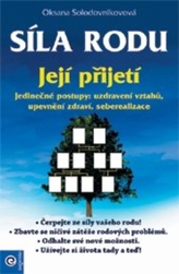 Síla rodu Její přijetí
