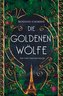 Die goldenen Wölfe