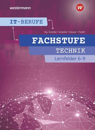 IT-Berufe. Fachstufe Lernfelder 6-9 Technik: Schülerband
