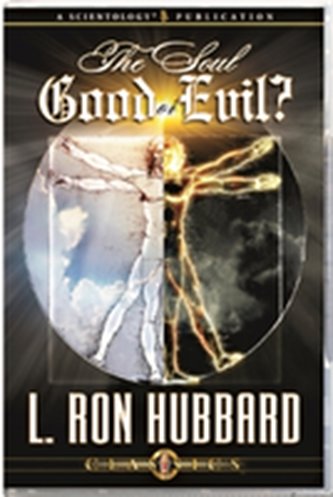 The Soul: Good or Evil?