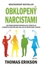 Obklopený narcistami