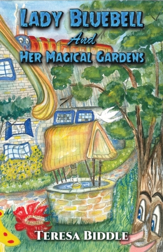 Lady Bluebell and Her Magical Gardens