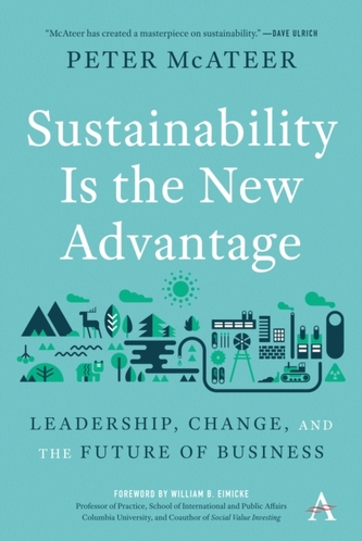 Sustainability Is the New Advantage