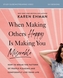 When Making Others Happy Is Making You Miserable Study Guide plus Streaming Video