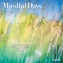 Mindful Days 2021 Square Brush Dance Calendar