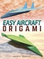 Easy Aircraft Origami