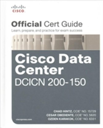 CCNA Data Center DCICN 200-150 Official Cert Guide